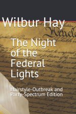 The Night of the Federal Lights