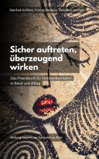 Sicher auftreten, überzeugend wirken