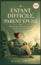 Enfant difficile, parent épuisé