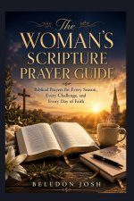 The Woman's Scripture Prayer Guide