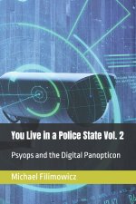 You Live in a Police State Vol. 2