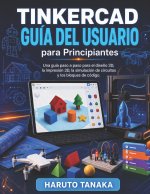 TINKERCAD GUÍA DEL USUARIO para Principiantes