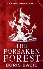 The Forsaken Forest