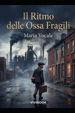 Il Ritmo delle Ossa Fragili