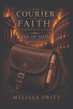 The Courier of Faith Chronicles