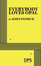 Everybody Loves Opal