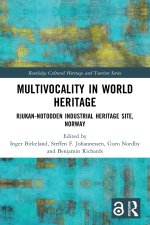 Multivocality in World Heritage