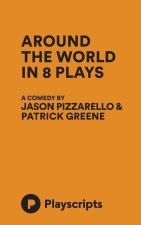 Around the World in 8 Plays