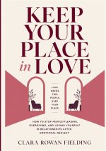 Keep Your Place in Love