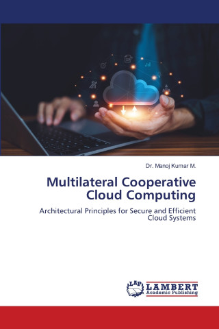 Multilateral Cooperative Cloud Computing