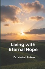 Living with Eternal Hope