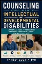 Counseling Individuals with Intellectual and Developmental Disabilities