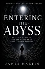 Entering The Abyss