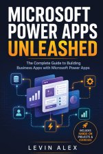 MICROSOFT POWER APPS UNLEASHED