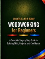 Woodworking for Beginners