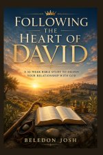 Following the Heart of David