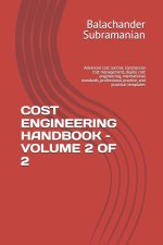 COST ENGINEERING HANDBOOK - VOLUME 2 OF 2