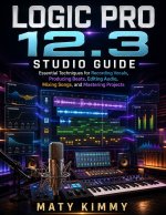 Logic Pro 12.3 studio Guide