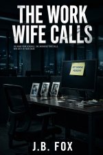 The Work Wife Calls