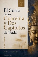 El Sutra de los Cuarenta y Dos Capítulos de Buda