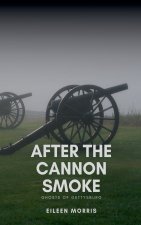 After the Cannon Smoke