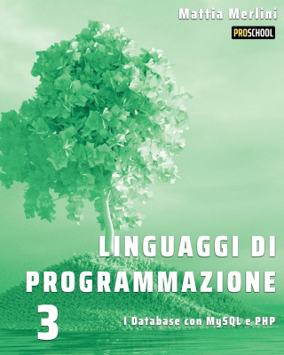 Linguaggi di Programmazione - I Database con MySQL e PHP