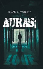 Auras; A Story of Love