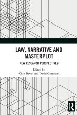 Law, Narrative and Masterplot