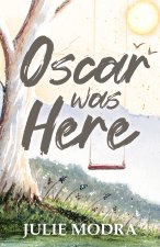 Oscar Was Here