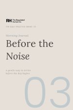 Before the Noise
