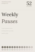 52 Weekly Pauses