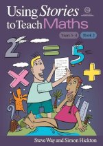 Using Stories to Teach Maths Book 2 (Yrs 3-4)