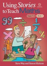 Using Stories to Teach Maths Book 1 (Yrs 7-8)