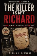 The Killer Isn't Richard