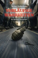 Vorläufige Wahrheiten