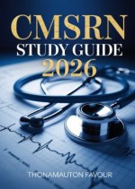 CMSRN Study Guide 2026