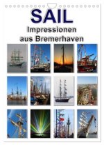 Sail - Impressionen aus Bremerhaven (Wandkalender 2027 DIN A4 hoch), CALVENDO Monatskalender