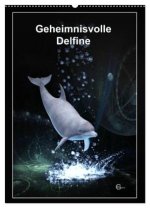 Geheimnisvolle Delfine (Wandkalender 2027 DIN A2 hoch), CALVENDO Monatskalender