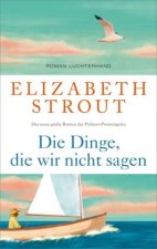 Die Dinge, die wir nicht sagen