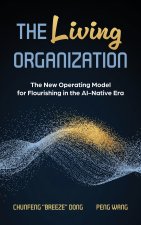 The Living Organization