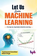 Let Us Learn Machine Learning
