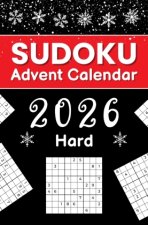 Sudoku Advent Calendar 2026 Hard: Christmas Countdown with 144 Challenging Puzzles from Hard to Extreme