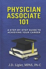 Physician Associate 101
