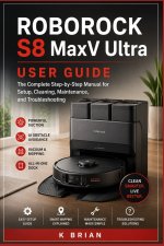 Roborock S8 MaxV Ultra User Guide