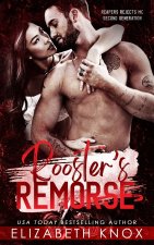 Rooster's Remorse
