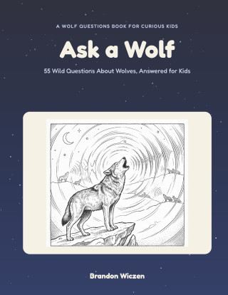 Ask a Wolf