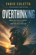 OVERTHINKING