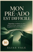 10 Mon pré-ado est difficile