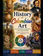 History of Colombian Art