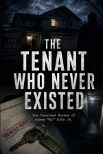 The Tenant Who Never Exist